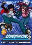Air Gear, Vol. 1 - East Side Showdown (Uncut)