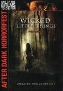 Wicked Little Things (After Dark Horrorfest)