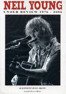 Neil Young: Under Review 1976-2006