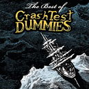 The Best of Crash Test Dummies