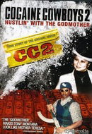 Cocaine Cowboys 2 - Hustlin' With The Godmother