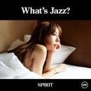 What's Jazz: Spirit: Special Limited Ed