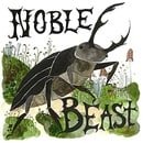 Noble Beast / Useless Creatures (Deluxe Edition)