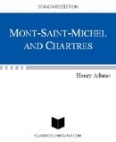 MONT-SAINT-MICHEL AND CHARTRES (UPDATED w/LINKED TOC)