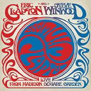 Eric Clapton and Steve Winwood: Live from Madison Square Garden 
