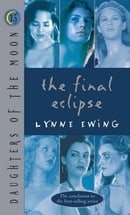 The Final Eclipse (Daughters of the Moon, Book 13)
