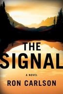 The Signal: A Novel