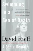 Swimming in a Sea of Death: A Son's Memoir