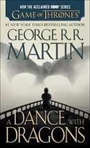 A Dance with Dragons (A Song of Ice and Fire Series, Book 5): A Song of Ice and Fire: Book Five