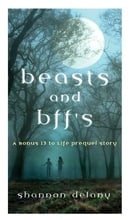 Beasts and BFF's (13 to Life, Book 0.5)