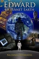 Edward of Planet Earth