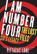 I Am Number Four: The Lost Files: Six's Legacy (Lorien Legacies)