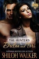 The Hunters: Declan and Tori (The Hunters, Book 1)