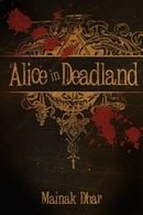 Alice in Deadland