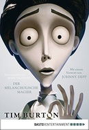 Tim Burton: Der melancholische Magier. Mit einem Vorwort von Johny Depp (German Edition)