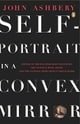 Self-Portrait in a Convex Mirror: Poems (Poets, Penguin)