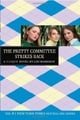 The Pretty Committee Strikes Back (The Clique, No. 5)