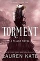 Torment (Fallen, Book 2)