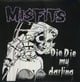 Die, Die My Darling [Vinyl]