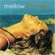 Mellow