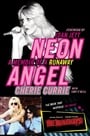 Neon Angel: A Memoir of a Runaway