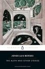 The Aleph and Other Stories (Penguin Classics)