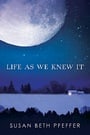 Life As We Knew It (Last Survivors #1)