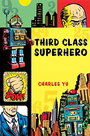 Third Class Superhero