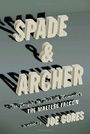 Spade & Archer: The Prequel to Dashiell Hammett