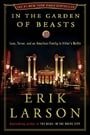 In the Garden of Beasts: Love, Terror, and an American Family in Hitler