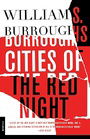 Cities of the Red Night: A Novel