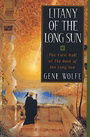 Litany of the Long Sun:  Nightside the Long Sun and Lake of the Long Sun (Book of the Long Sun, Books 1 and 2)