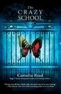 The Crazy School (A Madeline Dare Novel)