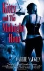 Kitty and the Midnight Hour (Kitty Norville, Book 1)