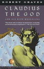 Claudius the God: And His Wife Messalina