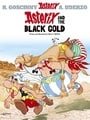 Asterix and the Black Gold (Asterix)