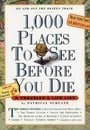 1,000 Places to See Before You Die: A Traveler