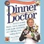The Dinner Doctor: Quick Cooking When Time is Short