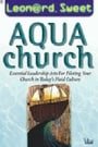 AquaChurch: Essential Leadership Arts for Piloting Your Church in Today