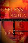 Useless Beauty: Ecclesiastes through the Lens of Contemporary Film