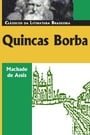Quincas Borba (Classicos Da Literatura Brasileira) (Portuguese Edition)