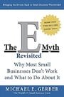 The E-Myth Revisited: Why Most Small Businesses Don