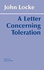 A Letter Concerning Toleration: Humbly Submitted (Hpc Classics Series)