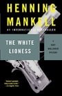 The White Lioness: A Kurt Wallander Mystery (3)