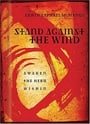 Stand Against the Wind: Awaken the Hero Within