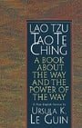 Tao Te Ching: A Book About the Way and the Power of the Way