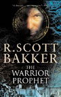 The Warrior Prophet (The Prince of Nothing, Book 2)