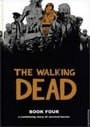 The Walking Dead: Book Four
