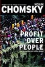 Profit Over People: Neoliberalism & Global Order