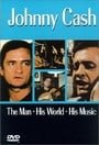 Johnny Cash! The Man, His World, His Music